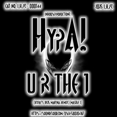 HypA! - U R The 1 (HypA!'s 2K25 MAK!NA Remix)[24 BiT MASTER 1]