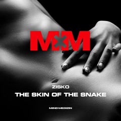 GTG Premiere | Zisko - The Skin Of The Snake [MDZN019]