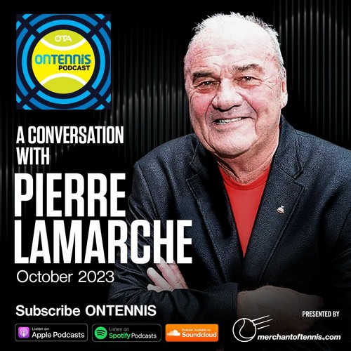 Stream episode Interview with Canadian Tennis Legend Pierre Lamarche by