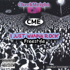 I just wanna rock Freestyle