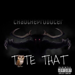 CHADTHEPRODUCER X TOTE THAT @SheHate.Nico(Anthem)#JerseyClub