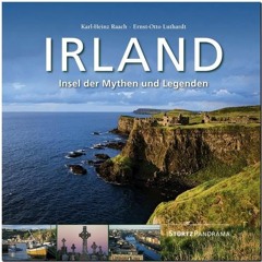 IRLAND - Insel der Mythen und Legenden - Ein hochwertiger Fotoband mit 240 Bildern auf 240 Seiten
