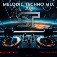 Steel Tone - Melodic Techno MIX  #3