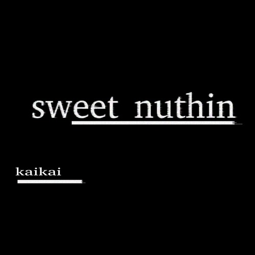 sweet nuthin (edit)