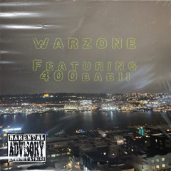WARZONE ft 400babii