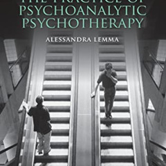 [Get] EPUB √ Introduction to the Practice of Psychoanalytic Psychotherapy by  Alessan