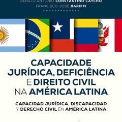 Epub Capacidade jur?dica, defici?ncia e direito civil na Am?rica Latina: Argentina, Brasil, Chi