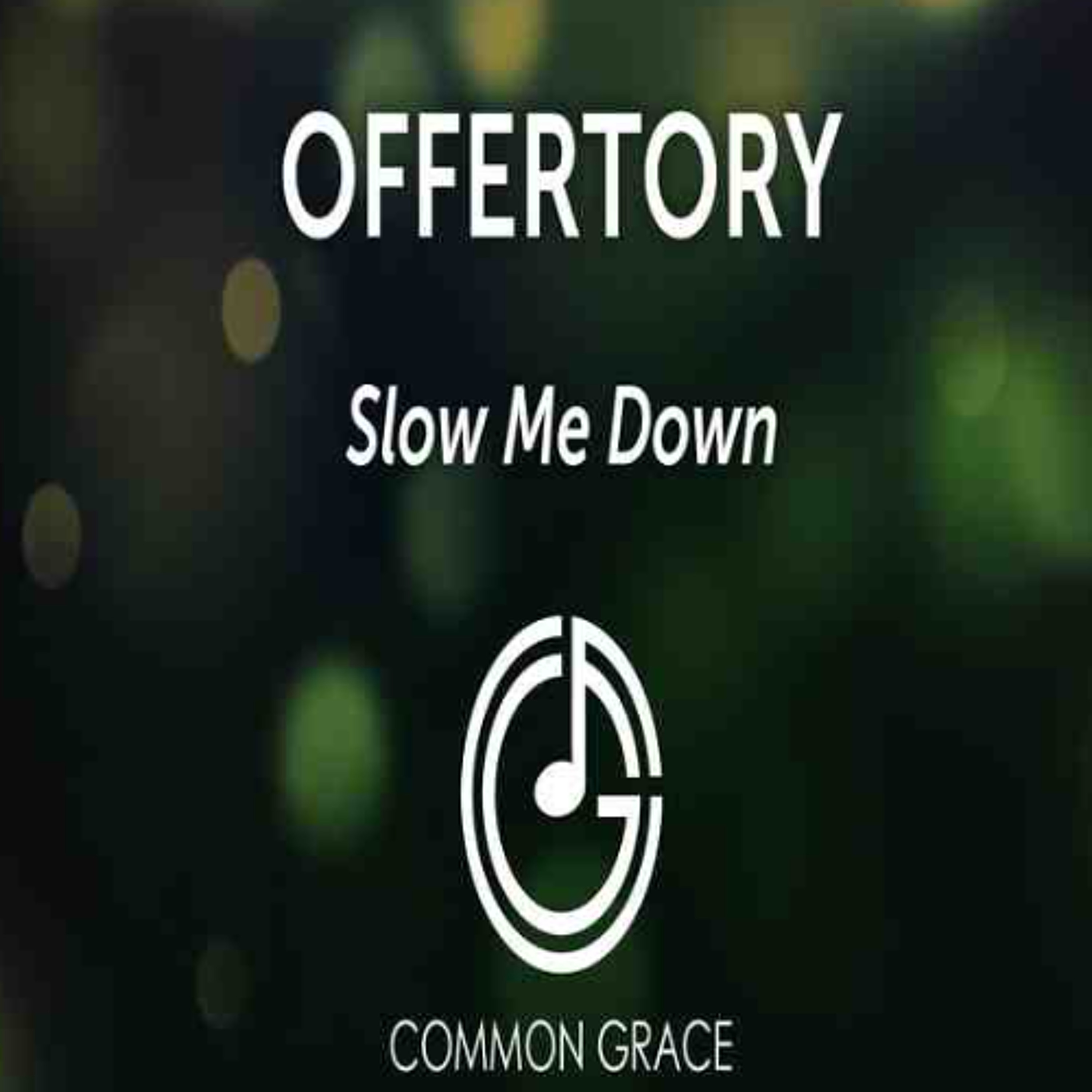 Slow Me Down - Common Grace Band episode artwork