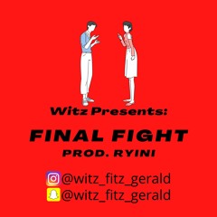 Final Fight (prod. Ryini)