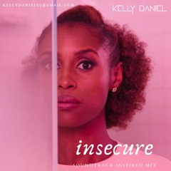 Insecure Soundtrack Inspired Mix