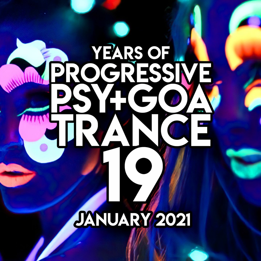 Stream Years Of Progressive/Psy/Goa Trance 19 - 1994-2021 by jrb