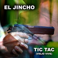 Tic Tac (Viejo Vive)