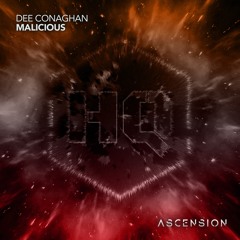 Dee Conaghan -Malicious (Preview)Out NOW