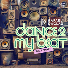 Rafael Daglar - Dance 2 My Beat (Edson Pride Circuit Remix)
