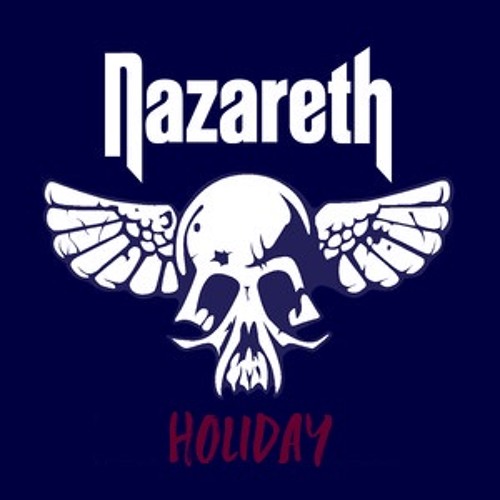 "Holiday" as made popular by Nazareth