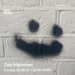 Zee Hammer - 22nd September 2024