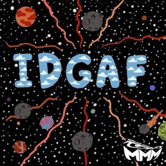 Dredlok - IDGAF