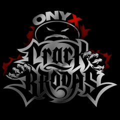 Crack Brodas - 6 Feet Feat. Onyx (Fredro Starr - El Bruto CHR - Oxidum - Sticky Fingaz -Dj Audas
