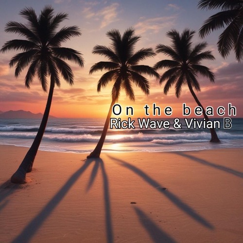 Rick Wave and Vivian B on the beach.mp3
