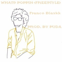 WHATS POPPIN (FREESTYLE)