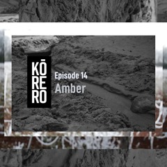 KoreroCast - Amber