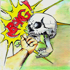BANG OUT!