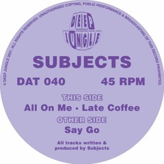 Subjects - Late Coffee [DAT040] clip