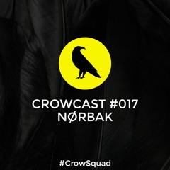 CrowCast #017 • NØRBAK