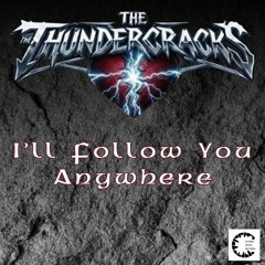 GMR521_The Thundercracks _I'll Follow You Anywhere _ OUT on 20/01/26
