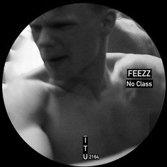 FEEZZ - No Class [ITU2164]