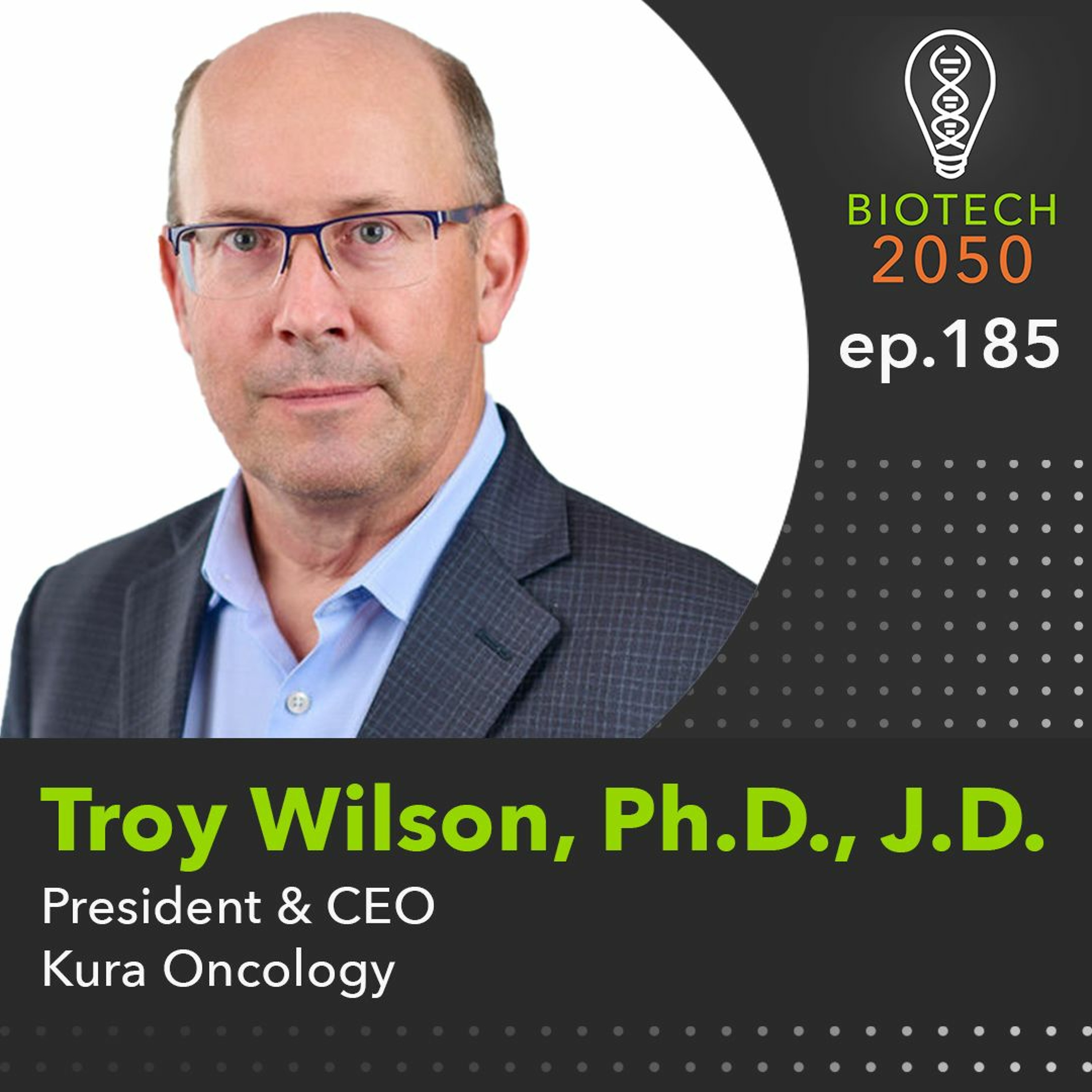 The promise of precision oncology, Troy Wilson, President & CEO, Kura Oncology