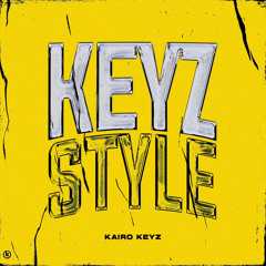Kairo Keyz x I’m On One Remix