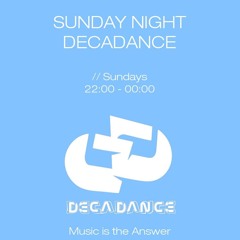 Sunday Night Decadance - 24.09.23 - Featuring CHANNE Guest mix