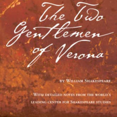 [Download] KINDLE ✔️ The Two Gentlemen of Verona (Folger Shakespeare Library) by  Wil