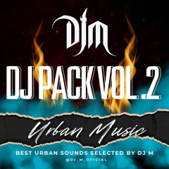 DJ M DJ Pack Vol.2 Febrero 2024 FREE DOWNLOAD