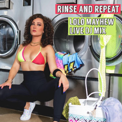 Rinse And Repeat - House Remixes by Lolo Mayhew - 1hr DJ Mix