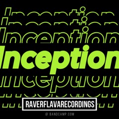 DJ Trace - Inception (HUD Remix) OUT NOW ON RAVERFLAVA RECORDINGS