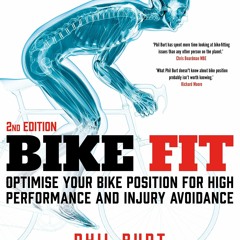 PDF (BOOK) Bike Fit 2nd edition: Optimise Your Bike Position for High Performanc