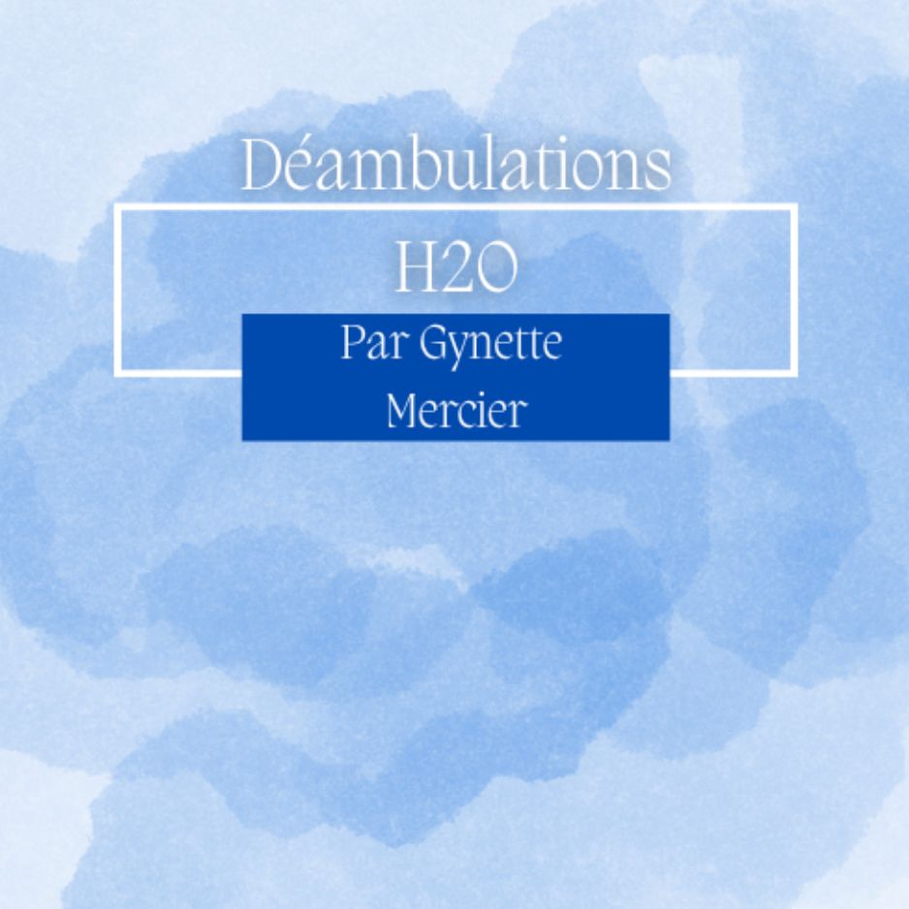 Déambulations H20 - semaine de l'Océan episode artwork