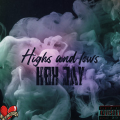 HIGHS AND LOWS