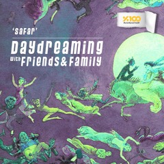 daydreaming with SAFAR (18-11-2022)