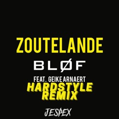 Blof -Zoutelande (HARDSTYLE EDIT) FREE DOWNLOAD *SC COPYRIGHT FILTER*