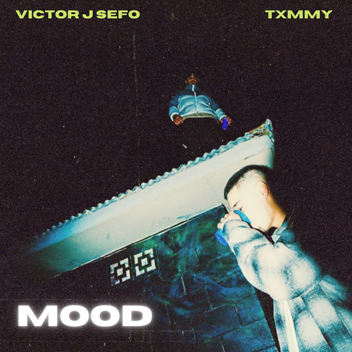Mood (feat. Txmmy)