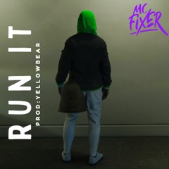 RUN IT (prod. YellowbearBeats)