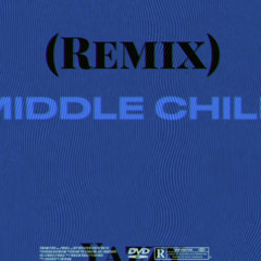 middle child remix