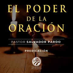 Salvador Pardo - El poder de la oración