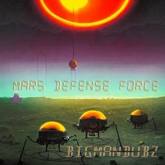 MARS DEFENSE FORCE [FREE DL]