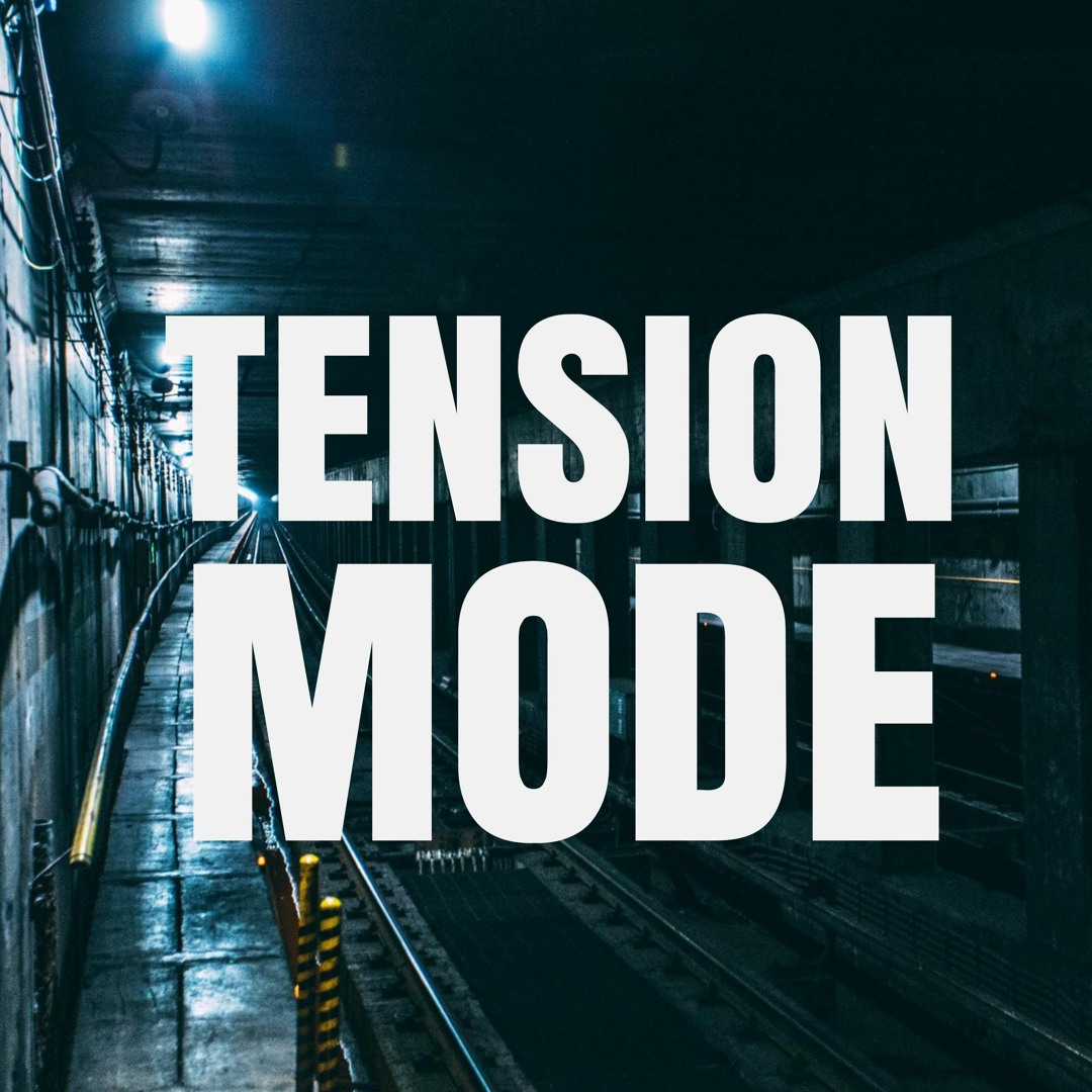 Stream Tension Mode by soundridemusic | Listen online for free on ...