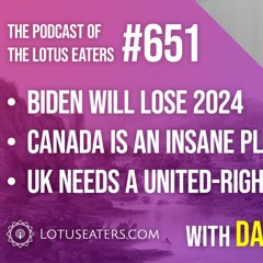 The Podcast of the Lotus Eaters #651