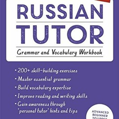 📨 Access EBOOK EPUB KINDLE PDF Russian Tutor: Grammar and Vocabulary Workbook (Learn Russian with